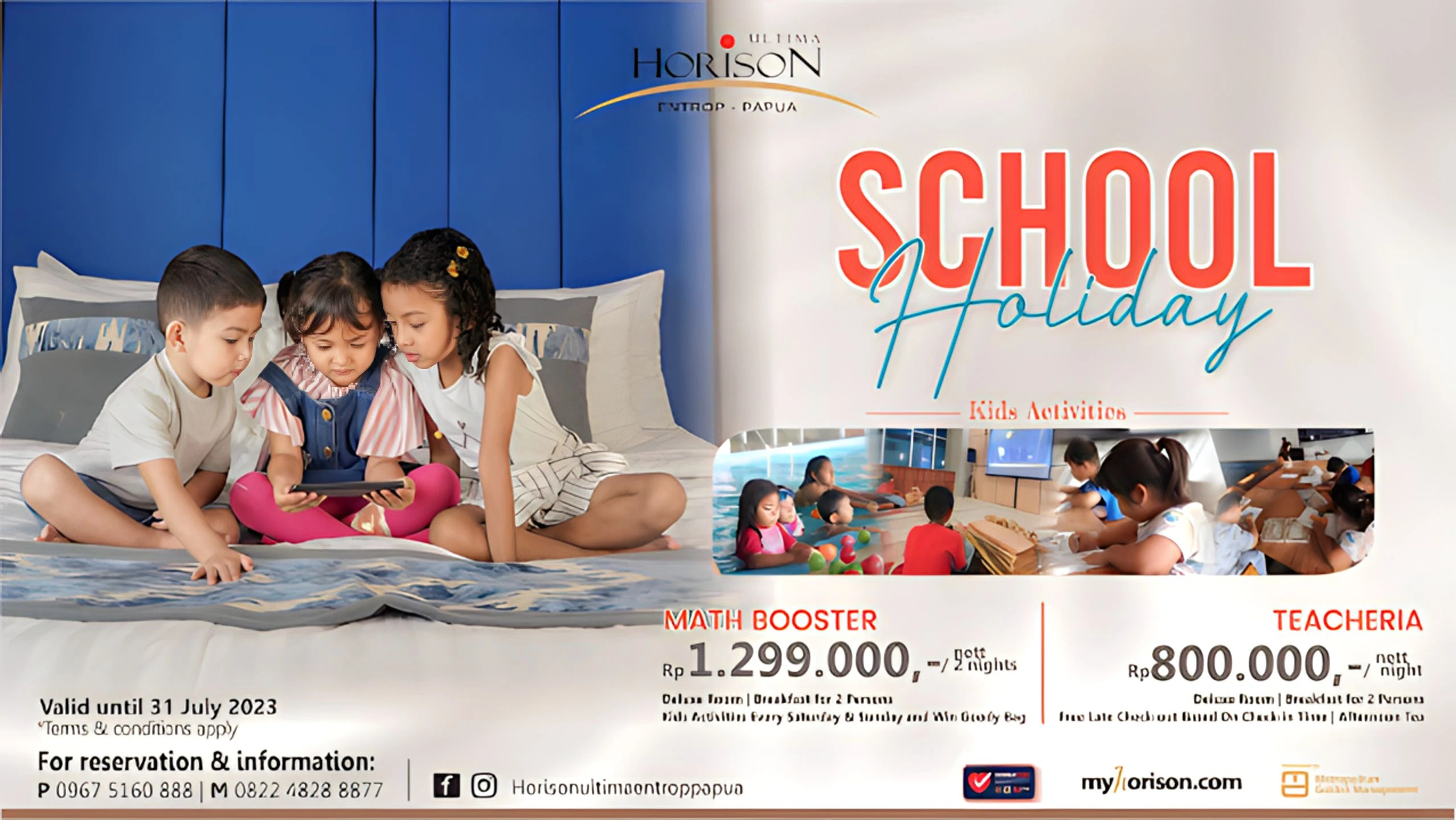 Promo School Holiday Horison Ultima Entrop Papua