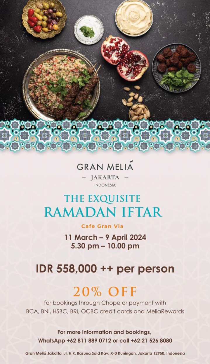 Ramadhan Iftar Gran Melia Jakarta