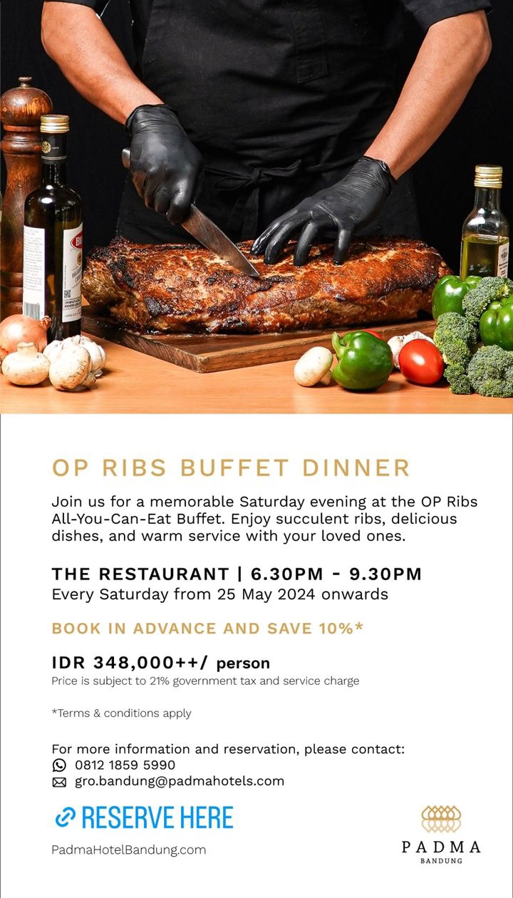 Nikmati Hidangan All You Can Eat OP RIBS Buffet Dinner di Padma Hotel Bandung
